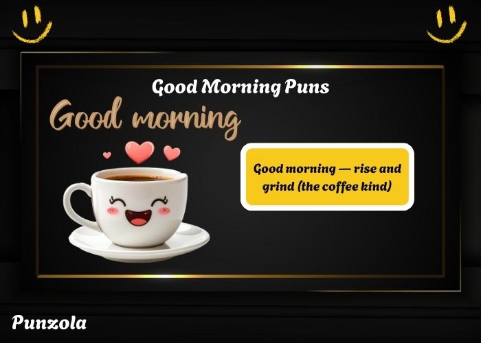 185+ Good Morning Puns And Jokes Wake Up Laughing Today! (2026)