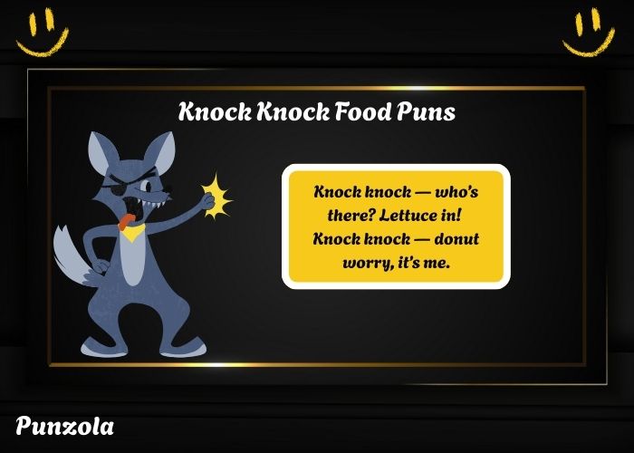 Knock Knock Food Puns