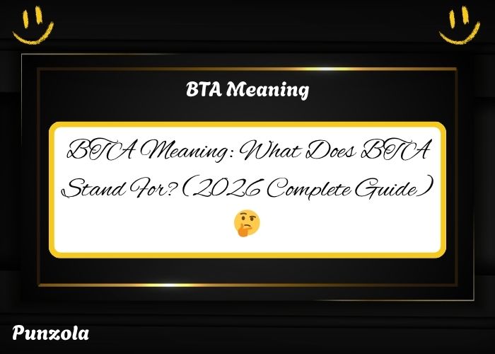BTA Meaning