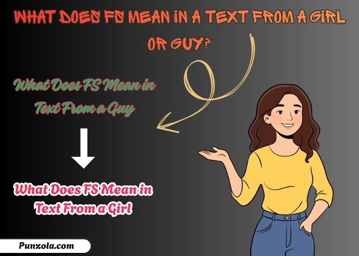 What Does FS Mean