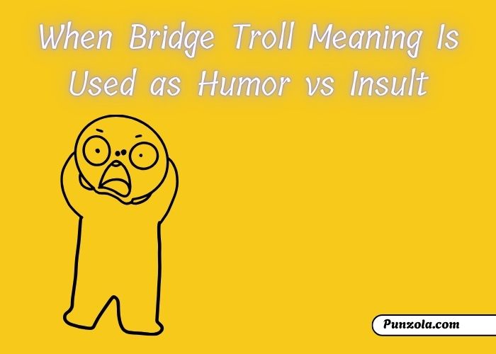 bridge troll meaning