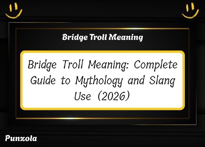 Bridge Troll Meaning