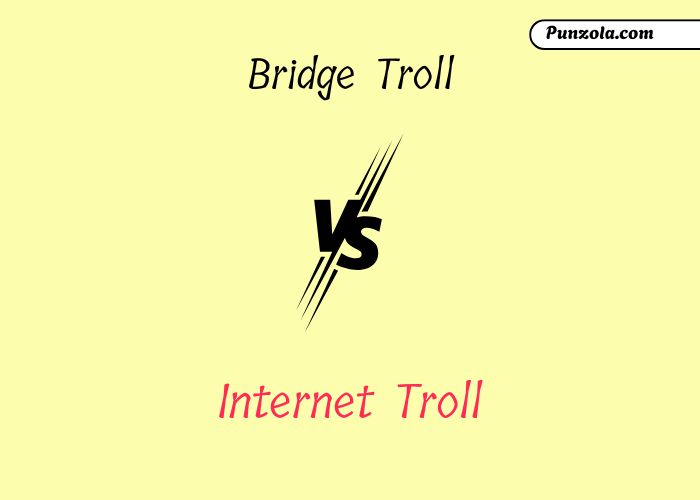 Bridge Troll vs Internet Troll