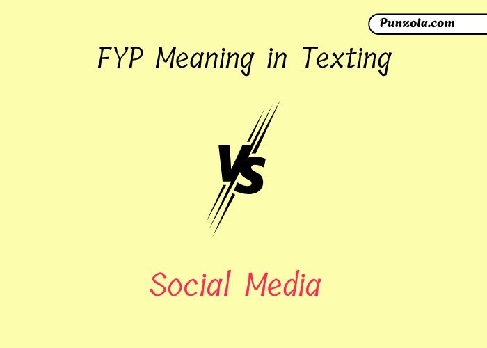 FYP Meaning in Texting