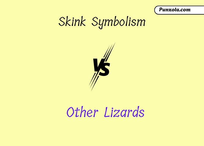 Skink Symbolism vs Other Lizards