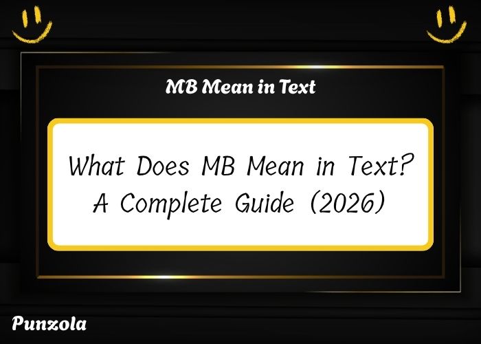 What Does MB Mean in Text