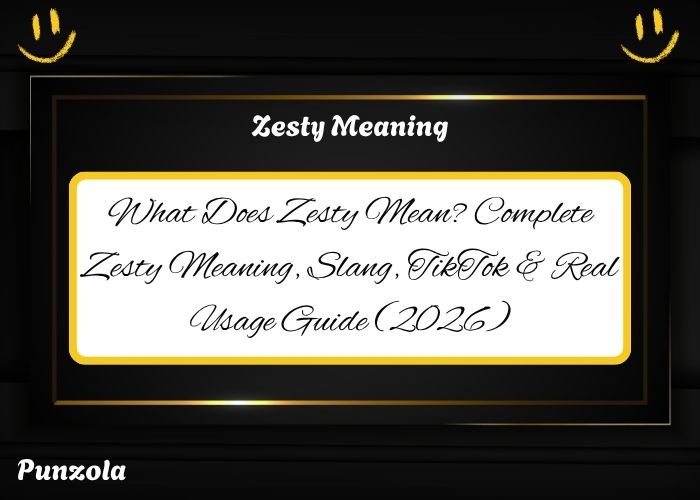 Zesty Meaning