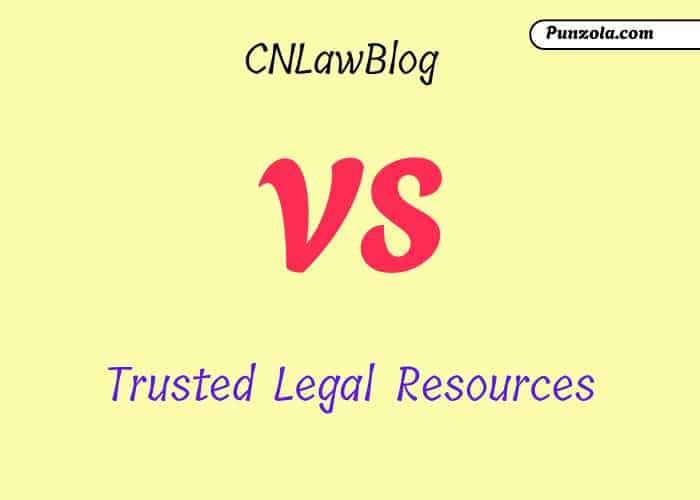 CNLawBlog vs Trusted Legal Resources